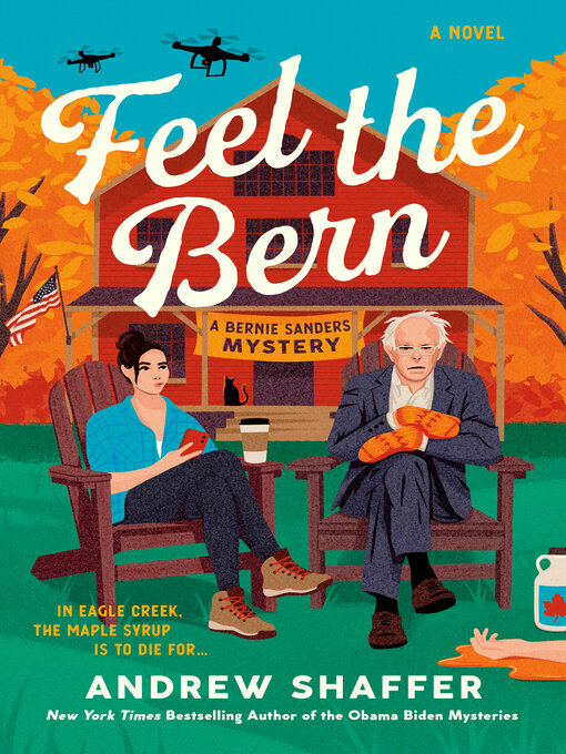 Title details for Feel the Bern by Andrew Shaffer - Available